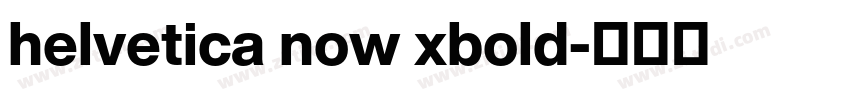 helvetica now xbold字体转换